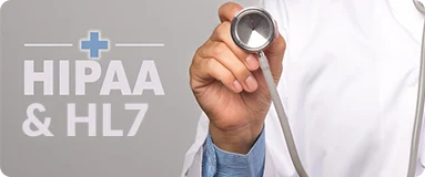 HIPAA & HL7 compliance